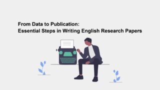From Data to Publication: Essential Steps in Writing English Research Papers