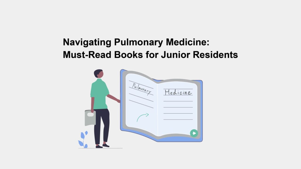 Navigating Pulmonary Medicine: Must-Read Books for Junior Residents