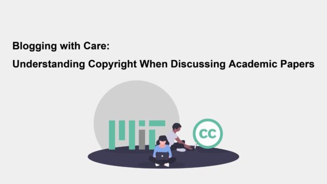 Blogging with Care: Understanding Copyright When Discussing Academic Papers
