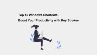 Top 15 windows Shortcuts: Boost Your Productivity with Key Strokes
